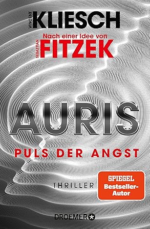 AURIS Puls der Angst
